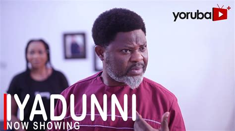 Download Iyadunni Yoruba Movie 2022 Naijaprey