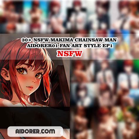 30 NSFW MAKIMA CHAINSAW MAN AIDORER01 FAN ART STYLE EP1 Aidorer