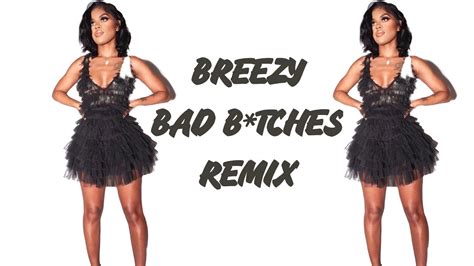 Bad Bitches Feat Official Breezy Re Mix Clint Compose Shazam