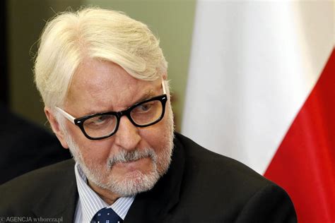 Oceniamy Rz D Pis Witold Waszczykowski Minister Spraw Zagranicznych