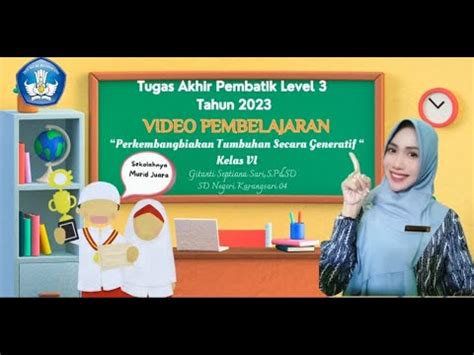 Tugas Akhir Pembatik Level Tahun Video Pembelajaran Youtube