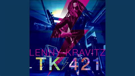 Tk Lenny Kravitz Testo Traduzione Significato M B Music Blog