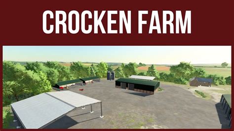 Crocken Farm First Look And Map Tour Farming Simulator 22 Youtube