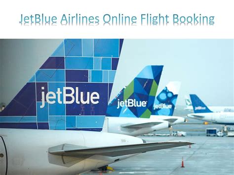 Ppt Jetblue Airlines Booking Reservation Phone Number Powerpoint