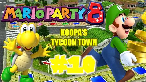 Mario Party 8 Koopas Tycoon Town 30 Turns Hard Mode Part 2 Lsf