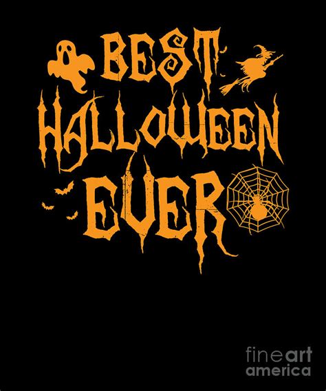 Best Halloween Ever Funny Matching T Part 2 Digital Art By