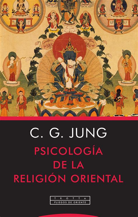 Editorial Trotta Psicología de la religión oriental Carl Gustav Jung