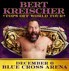 Bert Kreischer Tops Off World Tour - 12/06/23 | Blue Cross Arena ...