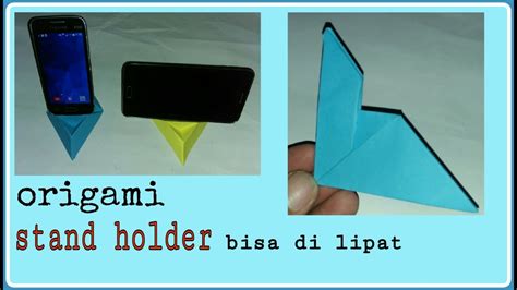 Origami Stand Holder Terbaru Cara Membuat Dudukan Hp Dari Kertas