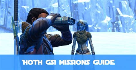 Swtor Hoth Gsi Missions Guide Walkthroughs And Videos Fibro Jedi