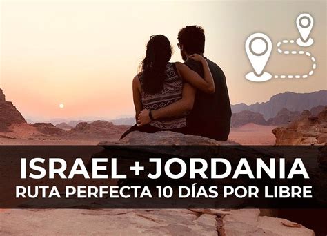 Israel Y Jordania Ruta De 10 Días Por Libre