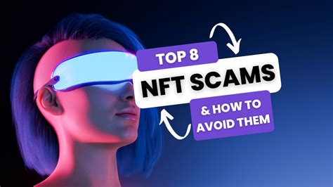 The Top 8 NFT Scams And How To Avoid Them