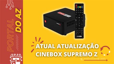 Cinebox Supremo Z Portal Do AZ