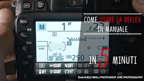 Come USARE LA REFLEX IN MANUALE In 5 Minuti Tutorial Fotografia YouTube