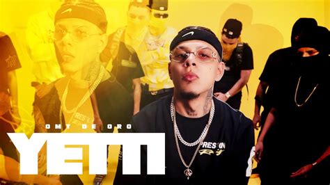 Yetti Omy De Oro Video Oficial Youtube