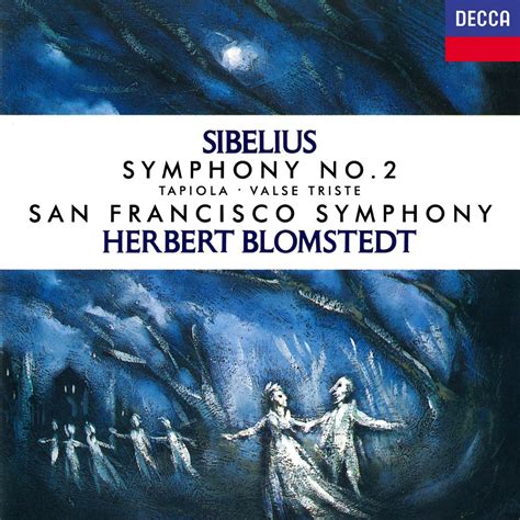 Sibelius Symphony No 2 Tapiola Valse Triste By San Francisco