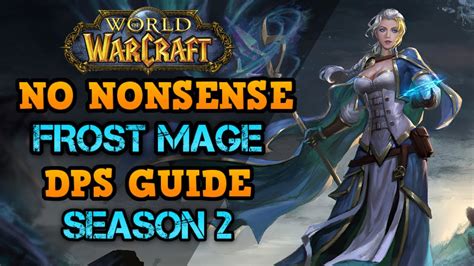 No Nonsense Frost Mage Dps Guide For Dragonflight Season S World