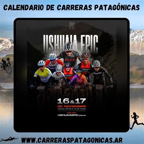 Ushuaia Epic Calendario De Carreras Patag Nicas