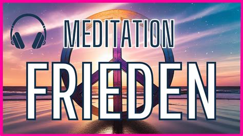 Finde Frieden In Dir Gef Hrte Meditation Vertrauen Heilung Frieden