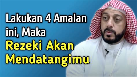 Lakukan 4 Amalan Ini Maka Rezeki Akan Mendatangimu YouTube