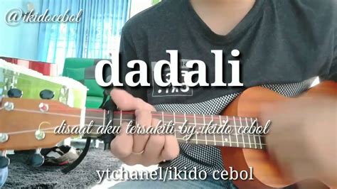 Disaat Ku Tersakiti Dadali Cover Kentrung Senar Youtube