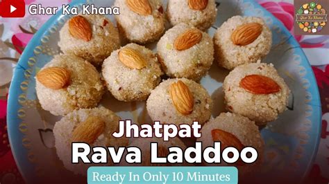 Rava Laddoo Easy Rava Laddu Rawa Laddoo At Home Homemade Rava Laddu