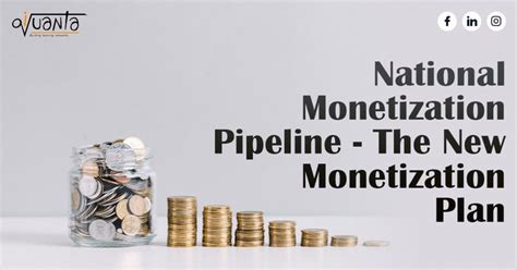 National Monetization Pipeline The New Plan Iquanta