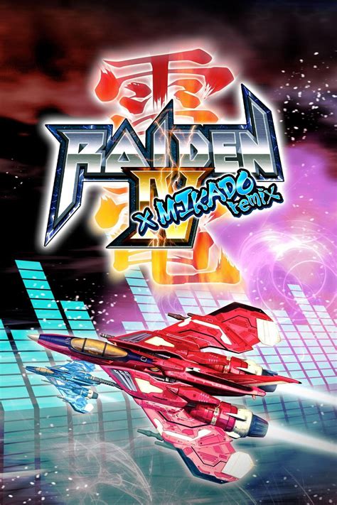 Raiden Iv X Mikado Remix Videojuego Switch Ps4 Ps5 Xbox One Y