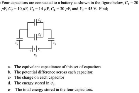 Four Capacitors Are Connected To A Battery As Shown I Solvedlib