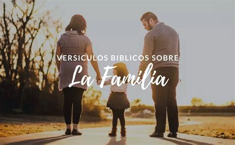 Vers Culos De La Biblia Sobre La Familia Textos B Blicos