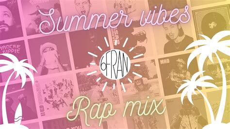 Summer Mix 2023 5 Rap Mac Miller A AP Rocky DJ Khaled Nekfeu