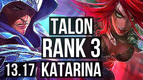 TALON Vs KATARINA MID Rank 1 Talon Rank 3 Dominating TR