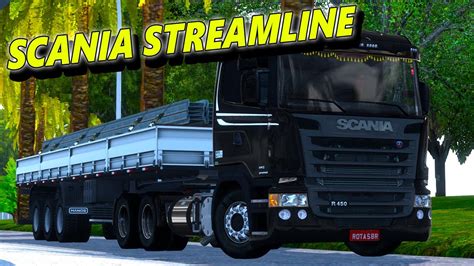 Scania Streamline Na Ganel Xexos Mapa Rotas Brasil Ets Youtube