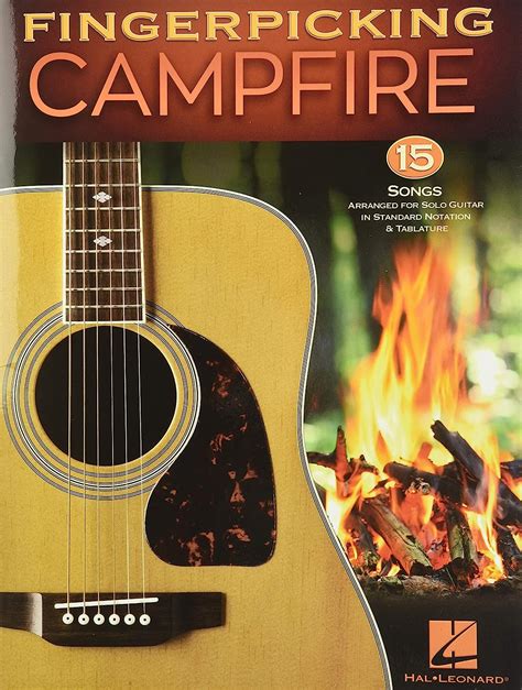 Fingerpicking Campfire 15 Songs Arranged For Solo Guitar In Standard