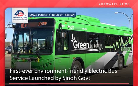 First Ever Environment Friendly Electric Bus Service Launched By Sindh Govt