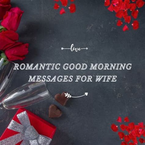 50 Best Romantic Good Morning Messages For Wife In 2024