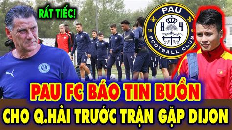 Tin Nóng Quang Hải Pau FC Pau FC Thông Báo Tin Buồn Cho Quang Hải