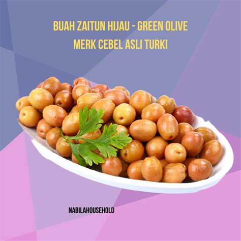 Jual Buah Zaitun Hijau Green Olive Cebel Gram Untuk Kesehatan Asli