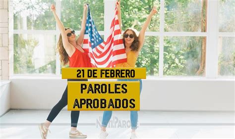 Cubanos Con Paroles Aprobados 21 De Febrero NotiParole