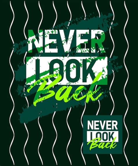 Premium Vector Never Look Back Motivational Stroke Typepace Design