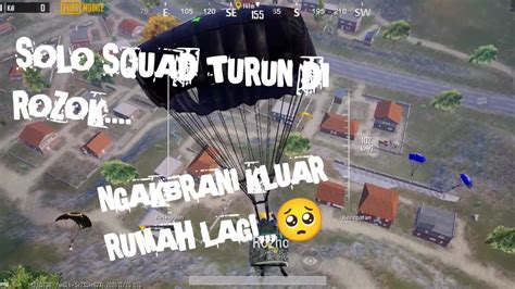 Pubg Mobile Solo Squad Kocak Youtube