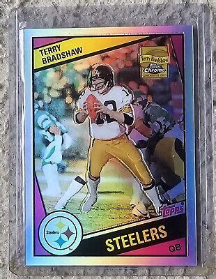 Topps Chrome Terry Bradshaw Reprints Refractor Terry Bradshaw