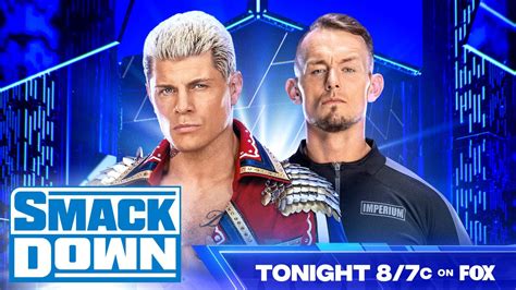 Wwe Smackdown Preview Cody Rhodes Gets A Wrestlemania Warm Up