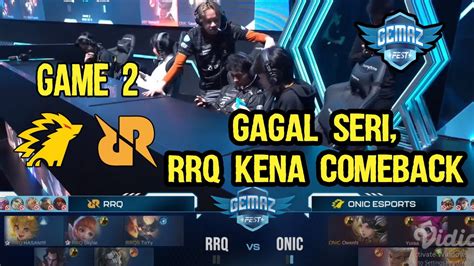 SKYLAR JADI ROAMER RRQ KALAH TELAK RRQ VS ONIC GEMAZ FEST GAME 2