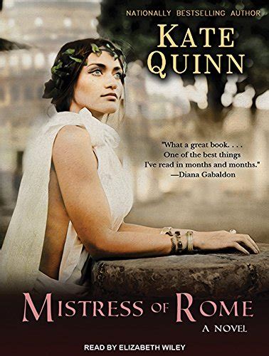 Mistress Of Rome Empress Of Rome 1 Quinn Kate Wiley Elizabeth 9781494559007