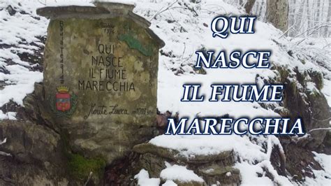 Pratieghi Le Sorgenti Del Fiume Marecchia YouTube