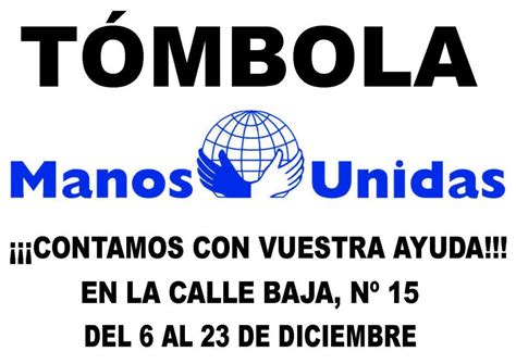 TÓMBOLA SOLIDARIA MANOS UNIDAS Bienvenidos a la página oficial del