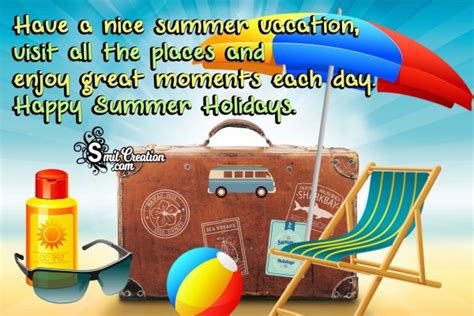 Happy Summer Holidays. - SmitCreation.com