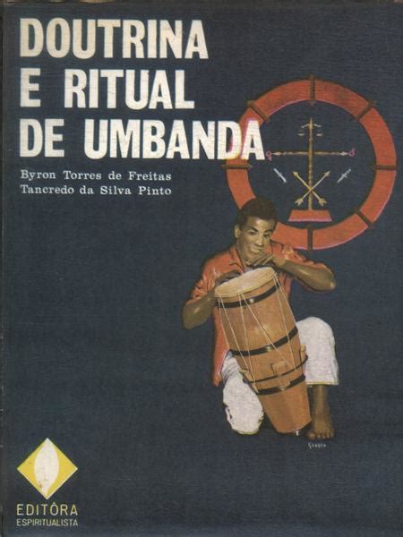 Doutrina E Ritual Da Umbanda Byron Torres De Freitas E Tancredo Da