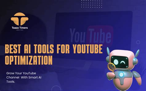 Best Ai Tools For Youtube And Its Role In Enhancing Youtube Journey